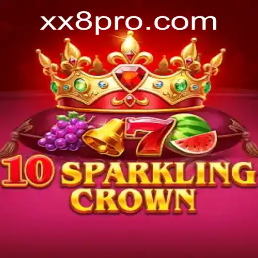 10SparklingCrown: The Exciting World of Online Gaming at xx8.com